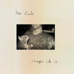 Karlo Mav - Strangers Like Us ryhmässä CD @ Bengans Skivbutik AB (3867297)