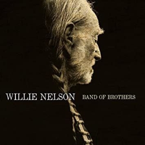 Nelson Willie - Band Of Brothers ryhmässä VINYYLI @ Bengans Skivbutik AB (3868560)