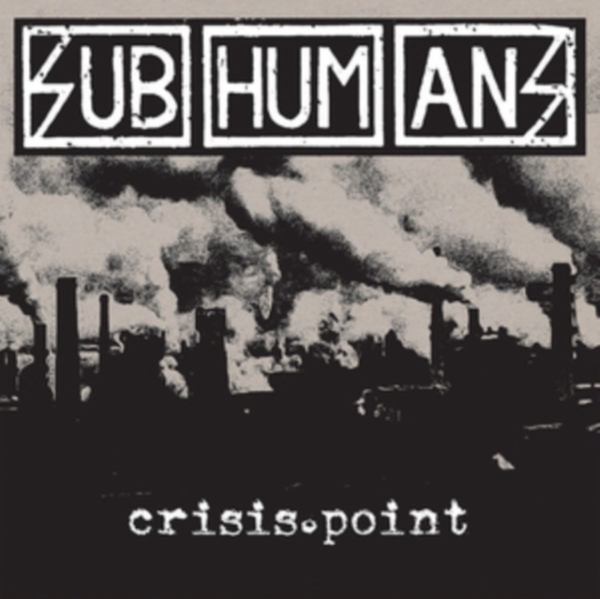 Subhumans - Crisis Point ryhmässä VINYYLI / Rock @ Bengans Skivbutik AB (3873135)