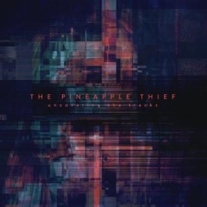 Pineapple Thief - Uncovering The Tracks ryhmässä VINYYLI @ Bengans Skivbutik AB (3894418)