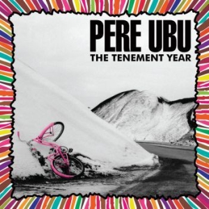Pere Ubu - Tenement Year ryhmässä VINYYLI @ Bengans Skivbutik AB (3894422)