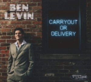 Ben Levin - Carryout Or Delivery ryhmässä CD / Jazz @ Bengans Skivbutik AB (3894480)