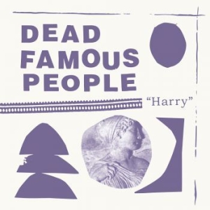 Dead Famous People - Harry ryhmässä CD @ Bengans Skivbutik AB (3894489)