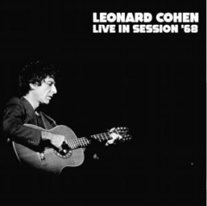 Cohen Leonard - Live In Session 68 ryhmässä CD @ Bengans Skivbutik AB (3894500)