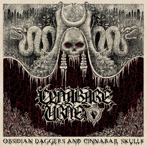 Cynabare Urne - Obsidian Daggers And Cinnabar Skull ryhmässä VINYYLI @ Bengans Skivbutik AB (3894564)
