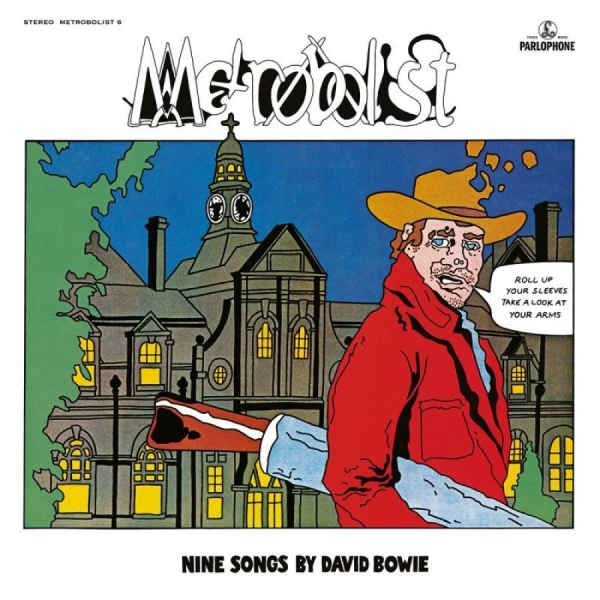 David Bowie - Metrobolist (Aka The Man Who S ryhmässä CD / Rock @ Bengans Skivbutik AB (3894587)