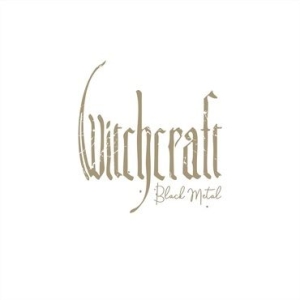 Witchcraft - Black Metal ryhmässä Minishops / Witchcraft @ Bengans Skivbutik AB (3898992)