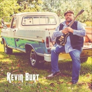 Burt Kevin - Stone Crazy ryhmässä CD @ Bengans Skivbutik AB (3900169)