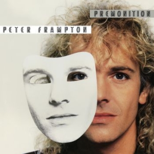 Frampton Peter - Premonition ryhmässä CD @ Bengans Skivbutik AB (3900365)