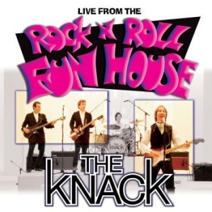 Knack - Live From The Rock 'N' Roll Fun Hou ryhmässä CD @ Bengans Skivbutik AB (3900366)