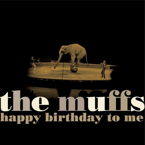 The Muffs - Happy Birthday To Me ryhmässä CD / Rock @ Bengans Skivbutik AB (3900390)