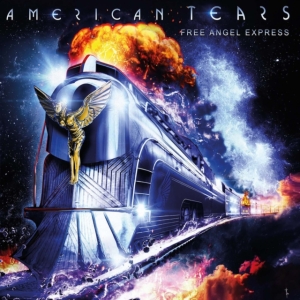 American Tears - Free Angel Express ryhmässä CD @ Bengans Skivbutik AB (3901181)