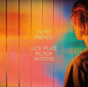 Petit Prince - Les Plus Beaux Matins ryhmässä VINYYLI @ Bengans Skivbutik AB (3901980)