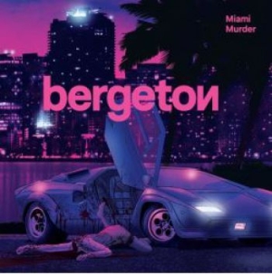 Bergeton - Miami Murder ryhmässä CD @ Bengans Skivbutik AB (3902027)