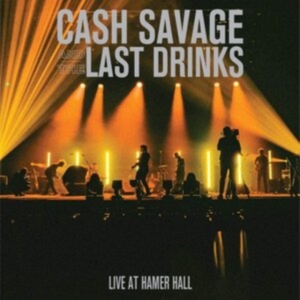 Cash Savage And The Last Drinks - Live At Hamer Hall (Green Vinyl) ryhmässä VINYYLI @ Bengans Skivbutik AB (3902062)