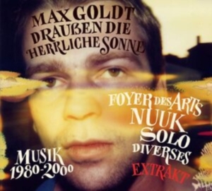 Goldt Max - Draußen Die Herrliche Sonne (Extrak ryhmässä VINYYLI @ Bengans Skivbutik AB (3902067)