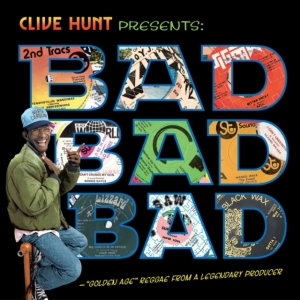 Hunt Clive - Bad Bad Bad (1973-1976) ryhmässä CD @ Bengans Skivbutik AB (3902100)