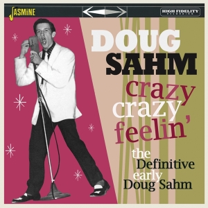 Doug Sahm - Crazy, Crazy Feelin' ryhmässä CD @ Bengans Skivbutik AB (3902108)