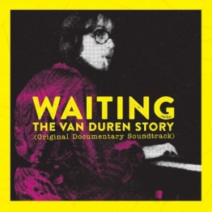 Duren Van - Waiting: The Van Duren Story ryhmässä CD @ Bengans Skivbutik AB (3903388)