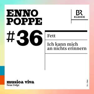 Poppe Enno - Musica Viva, Vol. 36: Ich Kann Mich ryhmässä CD @ Bengans Skivbutik AB (3903766)