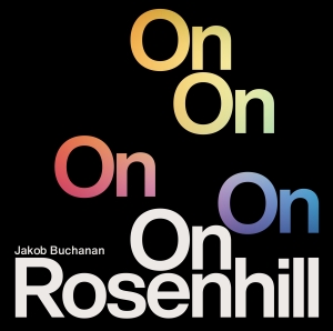 Buchanan Jakob - On Rosenhill ryhmässä CD @ Bengans Skivbutik AB (3903991)