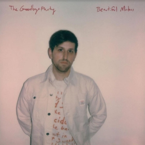 Goodbye Party The - Beautiful Motors (Bone Colored Viny ryhmässä VINYYLI @ Bengans Skivbutik AB (3904144)