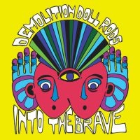 Demolition Doll Rods - Into The Brave ryhmässä VINYYLI @ Bengans Skivbutik AB (3904147)