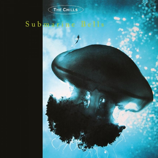 Chills The - Submarine Bells ryhmässä VINYYLI / Myydyimmät @ Bengans Skivbutik AB (3904156)