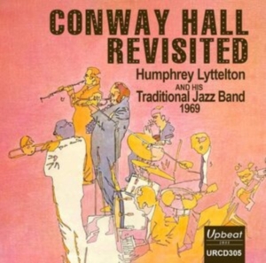 Lyttleton Humphrey And His Traditio - Conway Hall Revisisted ryhmässä CD @ Bengans Skivbutik AB (3904202)