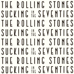 Rolling Stones - Sucking In The Seventies Ltd (1981) ryhmässä CD @ Bengans Skivbutik AB (3904431)