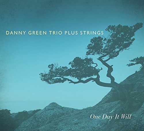 Green Danny -Trio- - One Day It Will -Digi- ryhmässä CD / Jazz/Blues @ Bengans Skivbutik AB (3904996)