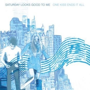 Saturday Looks Good To Me - One Kiss Ends It All ryhmässä VINYYLI @ Bengans Skivbutik AB (3905108)