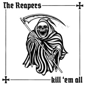Reapers The - Kill 'Em All ryhmässä CD @ Bengans Skivbutik AB (3905796)