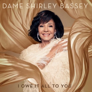 Shirley Bassey - I Owe It All To You (Dlx) ryhmässä CD @ Bengans Skivbutik AB (3905802)