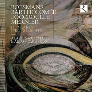 Bartholomee Pierre Boesmans Phil - For Early Instruments ryhmässä CD @ Bengans Skivbutik AB (3907422)