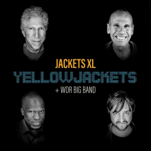 Yellowjackets And Wdr Big Band - Jackets Xl ryhmässä CD @ Bengans Skivbutik AB (3907434)