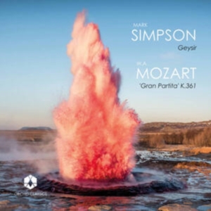 Mozart Wolfgang Amadeus Simpson - Geysir Gran Partita K.361 ryhmässä CD @ Bengans Skivbutik AB (3910153)