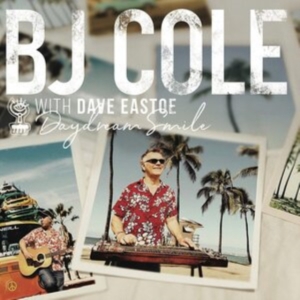Cole Bj And Dave Eastoe - Daydream Smile ryhmässä CD @ Bengans Skivbutik AB (3910666)