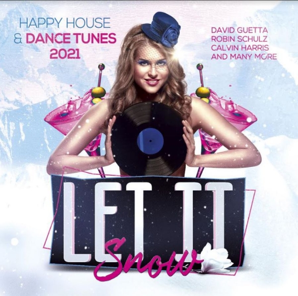 Various Artists - Let It Snow - Happy House & Dance T ryhmässä CD / Myydyimmät @ Bengans Skivbutik AB (3910670)