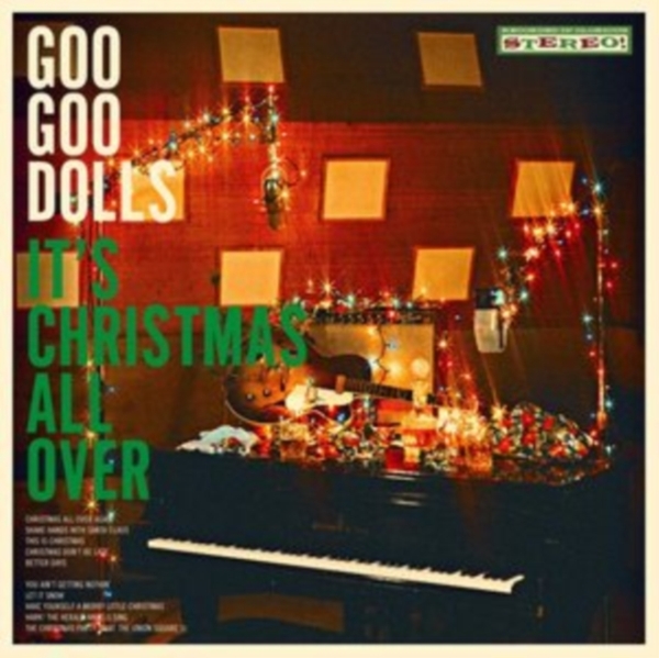 Goo Goo Dolls - It's Christmas All Over ryhmässä CD / Övrigt @ Bengans Skivbutik AB (3911358)