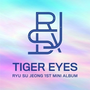 Ryu Soo Jung - 1st Mini [Tiger Eyes] ryhmässä CD @ Bengans Skivbutik AB (3913563)