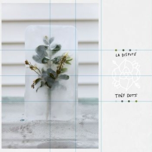 La Dispute - Tiny Dots ryhmässä VINYYLI @ Bengans Skivbutik AB (3913744)