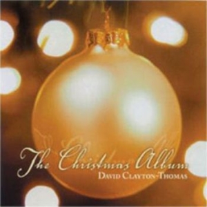 Clayton Thomas David - Christmas Album ryhmässä CD @ Bengans Skivbutik AB (3913793)
