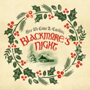 Blackmore's Night - Here We Come A-Caroling (Ltd Ed Gre ryhmässä Minishops / Blackmoresnight @ Bengans Skivbutik AB (3913839)
