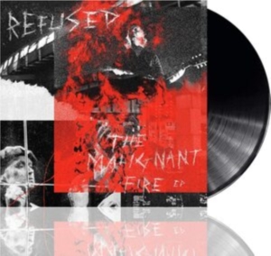 Refused - The Malignant Fire ryhmässä VINYYLI @ Bengans Skivbutik AB (3913873)