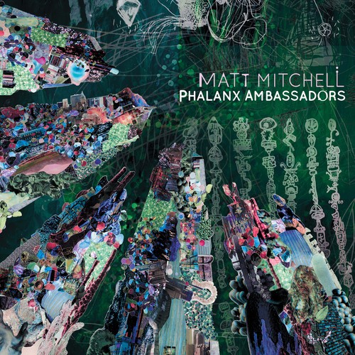 Matt Mitchell - Phalanx Ambassadors ryhmässä CD / Jazz/Blues @ Bengans Skivbutik AB (3914286)