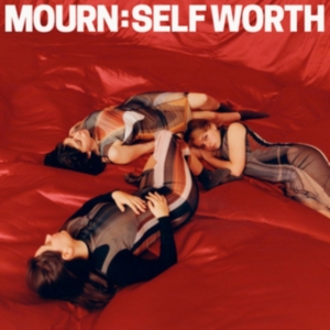 Mourn - Self Worth ryhmässä VINYYLI @ Bengans Skivbutik AB (3914601)