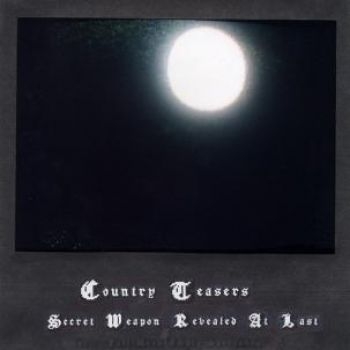 Country Teasers - Secret Weapon Revealed At Last (Aka ryhmässä CD / Myydyimmät @ Bengans Skivbutik AB (3914935)
