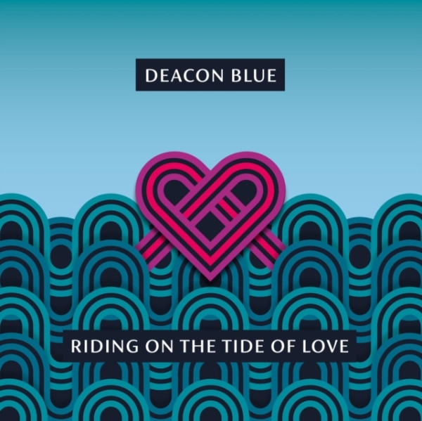 Deacon Blue - Riding On The Tide Of Love ryhmässä VINYYLI / Myydyimmät @ Bengans Skivbutik AB (3917395)