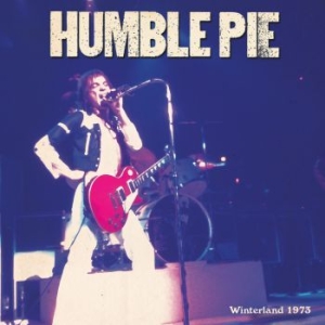 Humble Pie - Winterland 1973 ryhmässä VINYYLI @ Bengans Skivbutik AB (3917535)